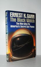 Black Watch The Men Who Fly America's Secret Spy Planes