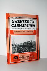 Swansea to Carmarthen Including Burry Port and Gwendreath Valley