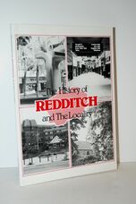 The History of Redditch and the Locality