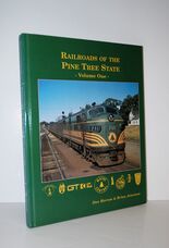 Railroads of the Pine Tree State, Vol. 1