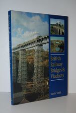 British Railway Bridges and Viaducts