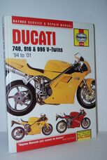 Ducati 748, 916 and 996 4-Valve V-Twins Service and Repair Manual: 1994 to