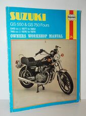 SUZUKI GS550 and GS750 FOURS Haynes Manual: 549cc - 1977 to 1982; 748cc -