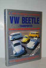 Volkswagen Beetle and Transporter Guide to Purchase and Do-It-Yourself