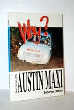 Why?  Twenty Five Years of the Austin Maxi