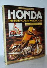 Honda The Early Classic Motorcycles