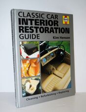 Classic Car Interiors Restoration Manual The Complete, Illustrated