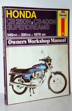 Honda CB250 and CB400 Superdreams Owner's Workshop Manual