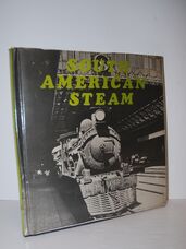 South American Steam A Pictorial Survey