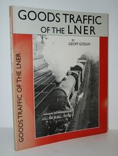 Goods Traffic of the LNER