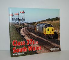 Class 37S in South Wales A Pictorial Tribute to Class 37S in South Wales