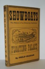 Showboats The History of an American Institution