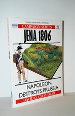 Jena 1806 Napoleon Destroys Prussia: No. 20