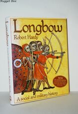 Longbow A Social and Military History.