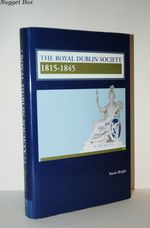 The Royal Dublin Society, 1815-45