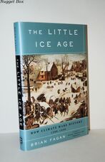 The Little Ice Age How Climate Made History 1300-1850