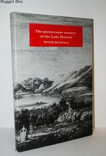 The Picturesque Scenery of the Lake District, 1752-1855 A Bibliographical