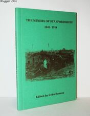 The Miners of Staffordshire 1840-1914