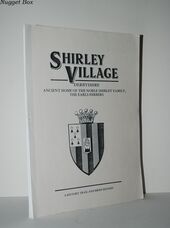 Shirley Village, Derbyshire Ancient Home of the Noble Shirley Family, the