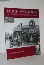 MUCH WENLOCK PAST to PRESENT in PHOTOG: Book 1