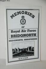 Memories of Royal Air Force Bridgnorth ; Bridgnorth , Shropshire