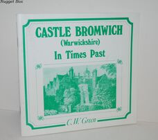 Castle Bromwich in Past Times.