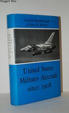 United States Military Aircraft Since 1908