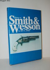 History of Smith & Wesson Nothing of Importance Will Come Without Effort