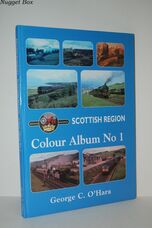 British Railways Scottish Region Colour Album No. 1