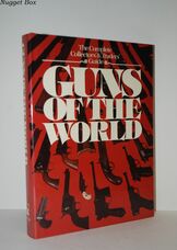 Guns of the World The Complete Collectors' and Traders' Guide