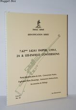 7.62mm L42A1 Sniper L39A1 2A and Lee-Enfield Conversions No. 18 18