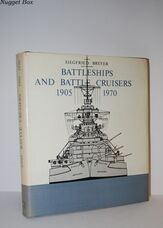 Battleships and Battle Cruisers, 1905-1970 Historical Development of the