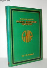 A PICTORIAL RECORD of GREAT WESTERN ENGINES the Combined Volumes 1 and 2