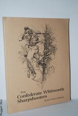 The Confederate Whitworth Sharpshooters