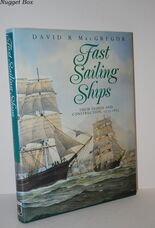 Fast Sailing Ships Their Design and Construction, 1775-1875