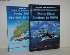 Essex Class Carriers in WWII - Technical and Operational History