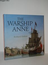 The Warship Anne An Illustrated History