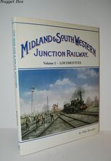 The Midland and South Western Junction Railway Locomotives