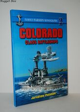 Colorado Class Battleships Famous Warships Monographs