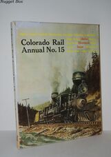 Colorado Rail Annual No. 15 Idaho-Montana Issue by Mallory Hope Ferrell