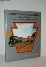 Pennsylvania Railroad Vol. 5 - Chicago to Phillipsburg, New Jersey Color