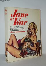 Jane At War The Original and Unexpurgated Adventures of the British Secret