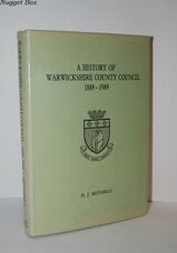 History of Warwickshire County Council, 1889-1989 A Century of County