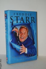 Freddie Starr Unwrapped My Autobiography