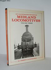 An Illustrated Review of Midland Locomotives from 1883 Tank Engines