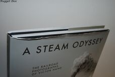 A Steam Odyssey The Railroad Photographs of Victor Hand