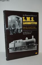 AN ILLUSTRATED HISTORY of LMS LOCOMOTIVES Volume Two Absorbed Pre-roup