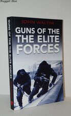 Guns of the Elite Forces