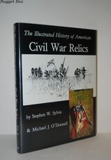 Illustrated History of American Civil War Relics