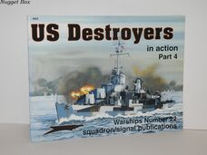 US Destroyers in Action, Part 4 - Warships No. 22